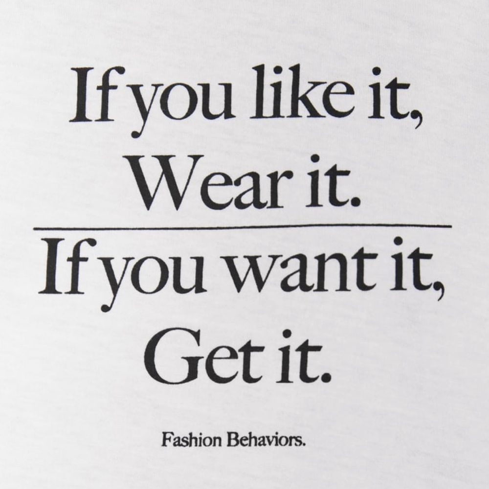 If you like it, wear it. If you want it, get it.